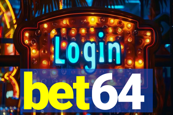 bet64