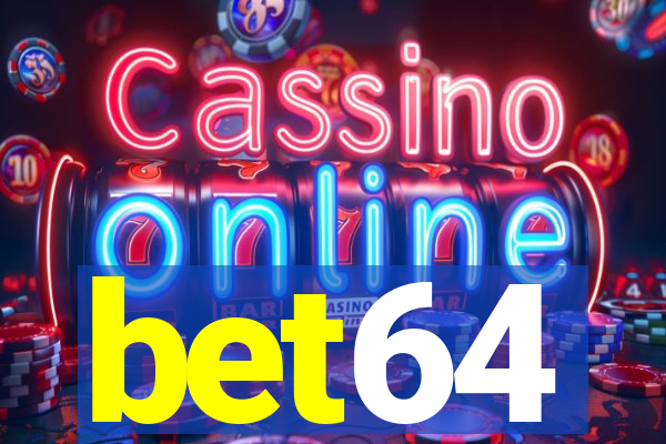 bet64