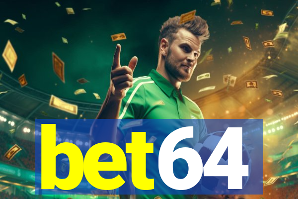 bet64