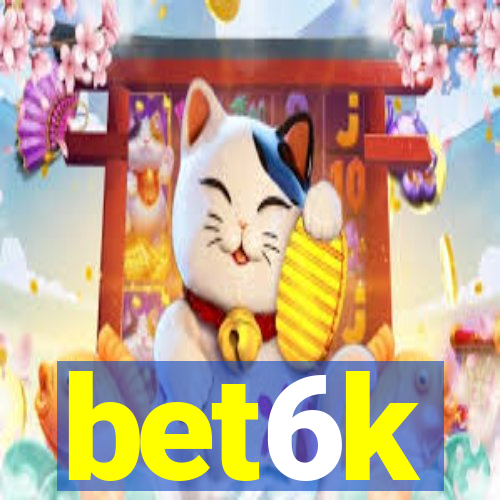 bet6k