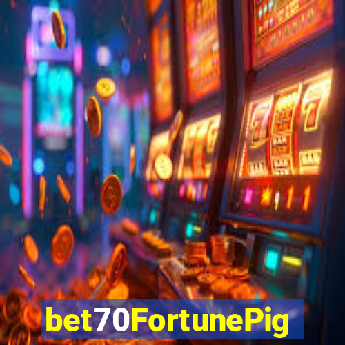 bet70FortunePig