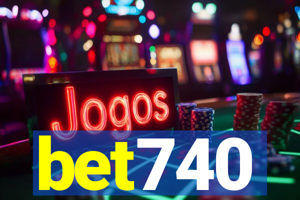 bet740