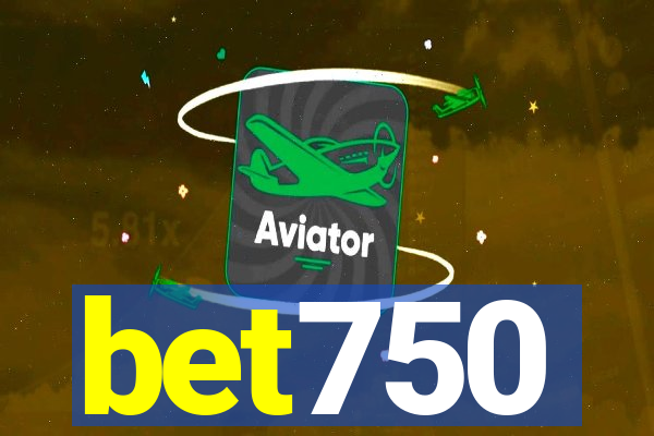 bet750