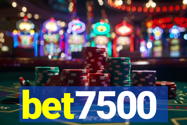 bet7500