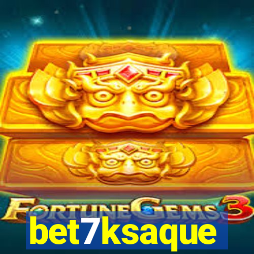 bet7ksaque