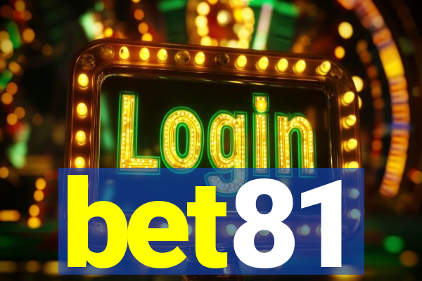 bet81