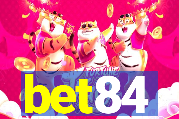 bet84