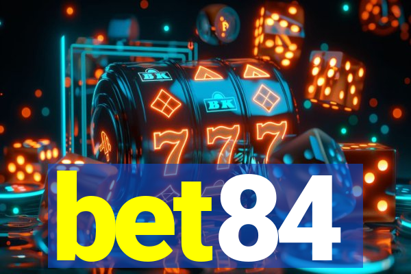 bet84