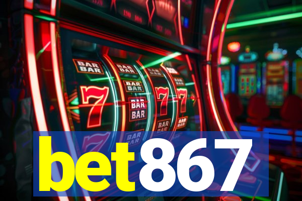 bet867