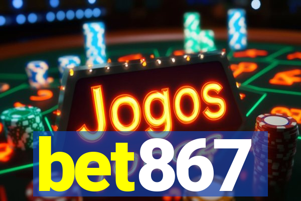 bet867