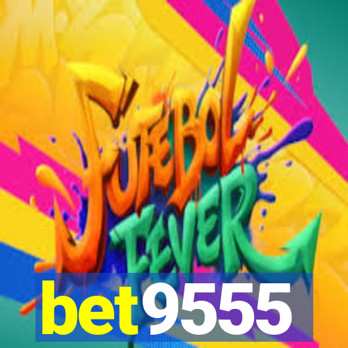 bet9555