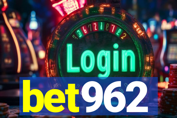 bet962