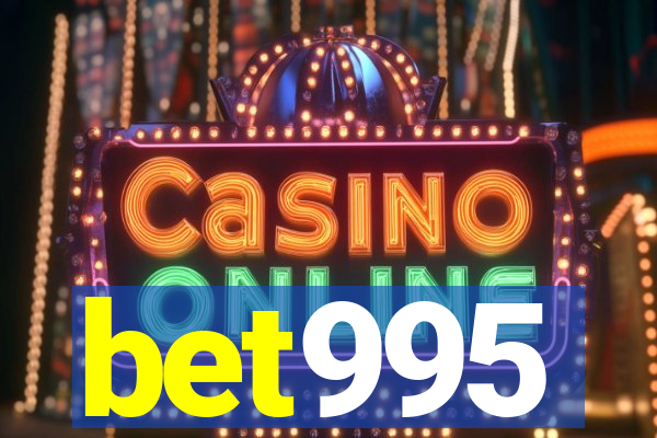 bet995