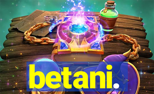 betani.