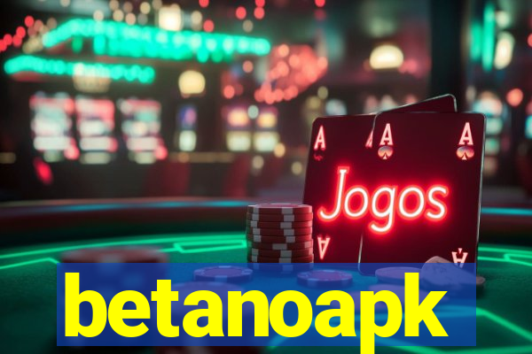 betanoapk