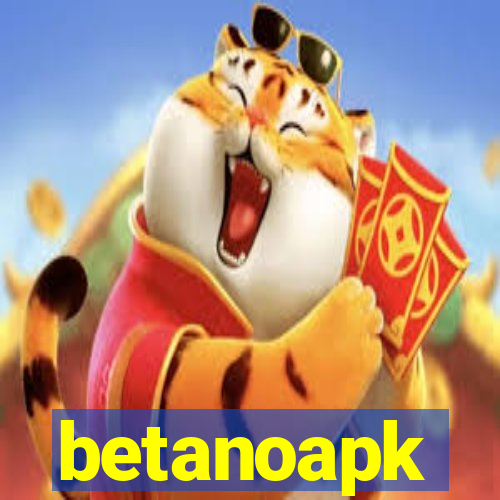 betanoapk