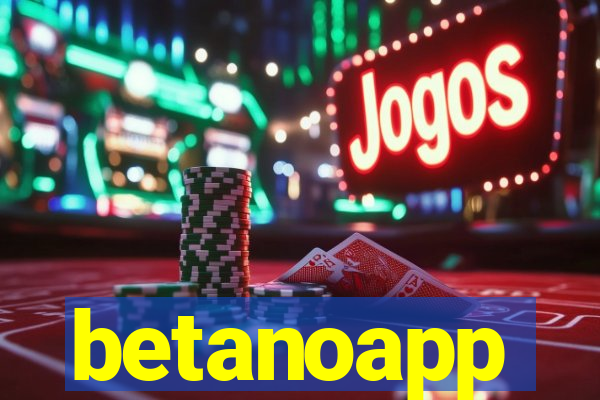 betanoapp