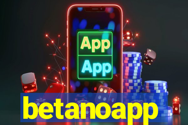 betanoapp