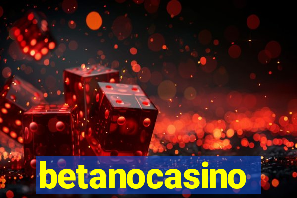 betanocasino