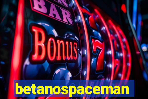 betanospaceman