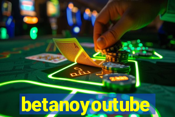 betanoyoutube