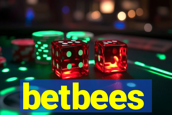 betbees