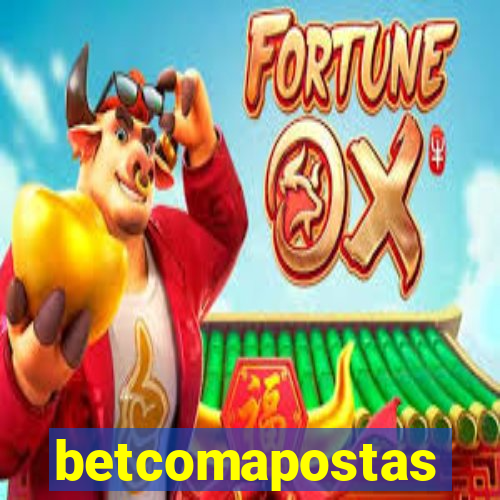 betcomapostas