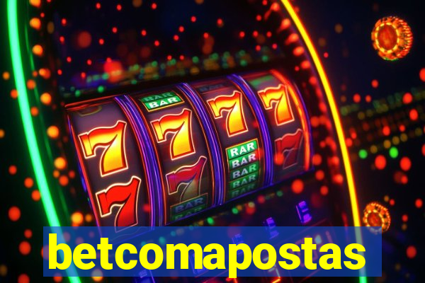 betcomapostas