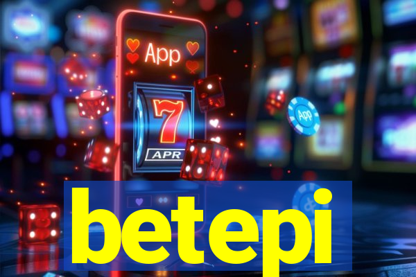 betepi