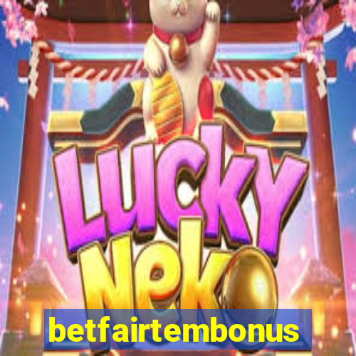 betfairtembonus