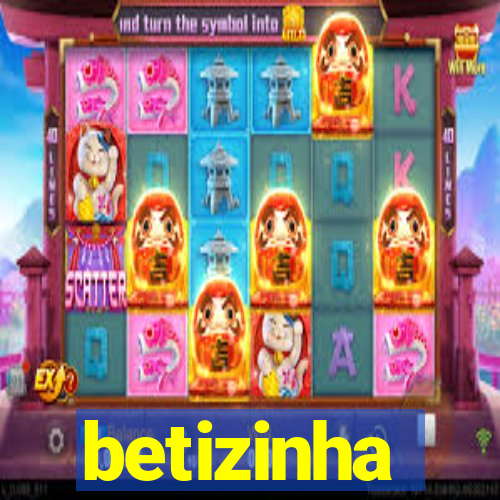 betizinha