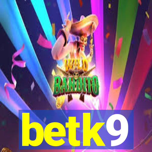 betk9