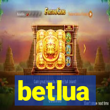 betlua