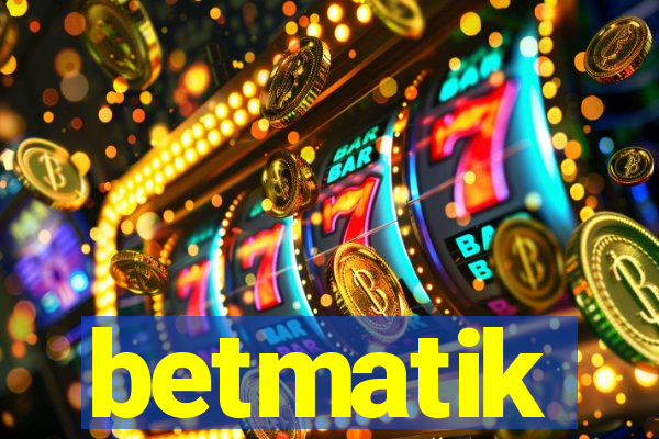 betmatik