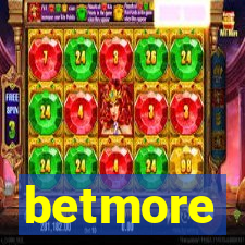 betmore