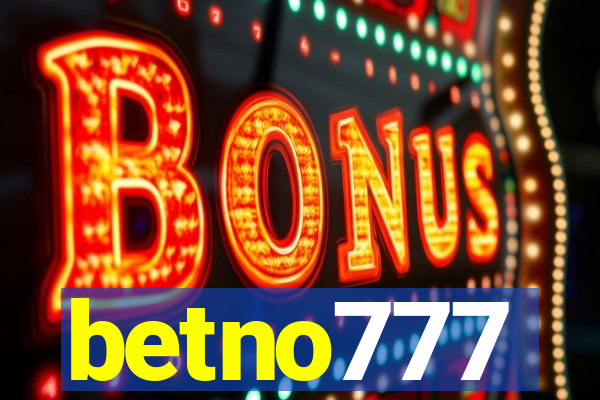 betno777