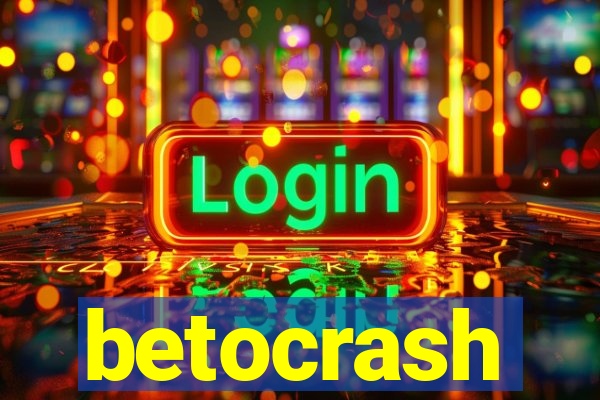 betocrash