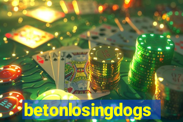 betonlosingdogs