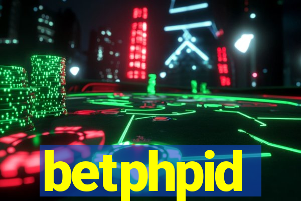 betphpid