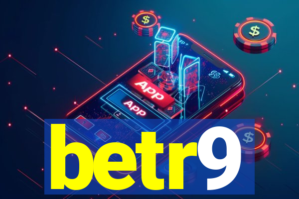 betr9