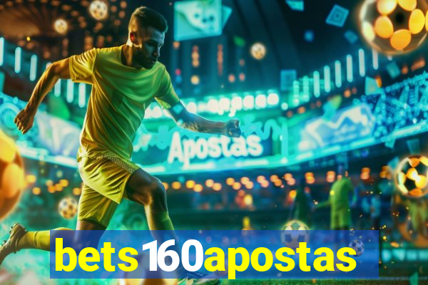 bets160apostas