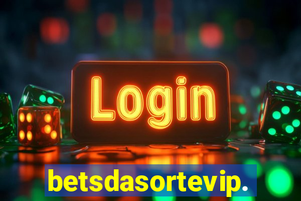 betsdasortevip.com