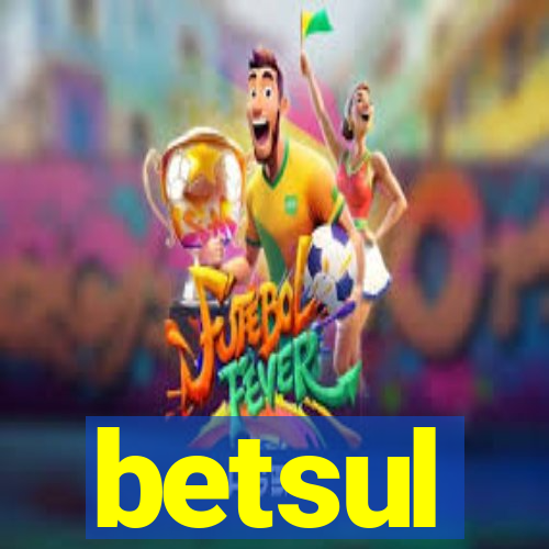 betsul