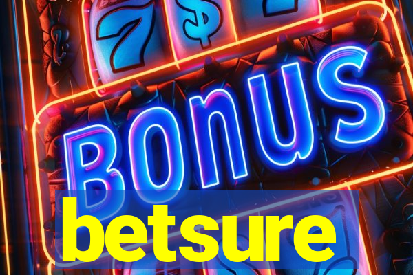 betsure