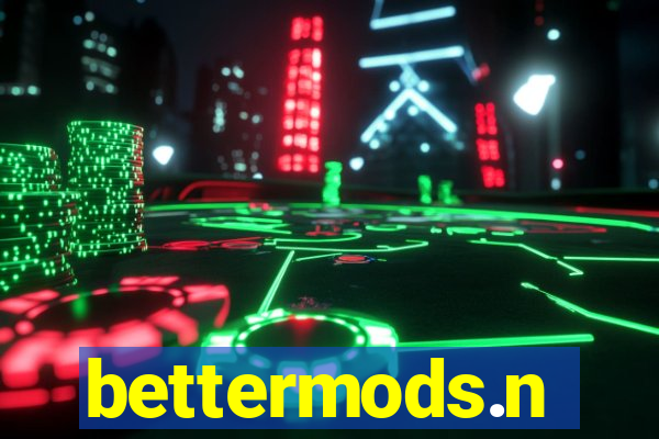 bettermods.n