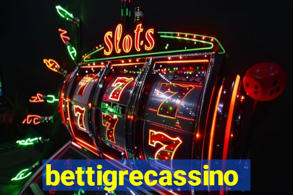 bettigrecassino