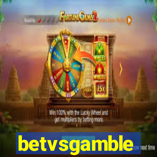 betvsgamble