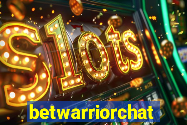 betwarriorchat