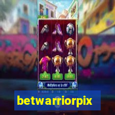 betwarriorpix