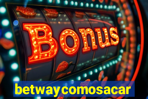 betwaycomosacar